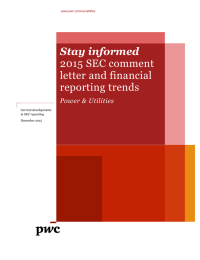 Stay informed 2015 SEC comment letter and financial reporting trends