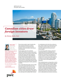 Canadian cities draw foreign investors By Wesley Mark, PwC upfront.pwc.com