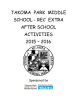 TAKOMA  PARK  MIDDLE SCHOOL - REC  EXTRA AFTER SCHOOL ACTIVITIES