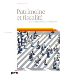 Patrimoine et fiscalité pour les particuliers et les sociétés privées 2013, numéro 2