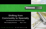 Shifting from Commodity to Specialty  Chad Wasilenkoff CEO Fortress Paper