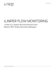 JuNIPEr FLOw MONITOrINg J-Flow on J Series Services routers and 1