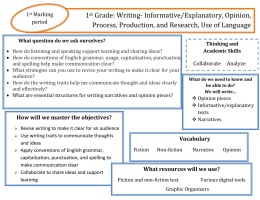 1 Grade: Writing- Informative/Explanatory, Opinion, Process, Production, and Research, Use of Language Marking