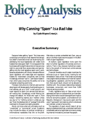 Why Canning “Spam” Is a Bad Idea Executive Summary No. 408