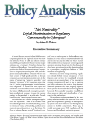 “Net Neutrality” Digital Discrimination or Regulatory Gamesmanship in Cyberspace? Executive Summary
