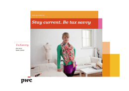 Stay current. Be tax savvy TaXavvy www.pwc.com/my Jan 2012