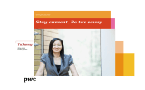 Stay current. Be tax savvy TaXavvy www.pwc.com/my May 2012
