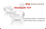 Multipath TCP Breaking today's networks with tomorrow's protocol