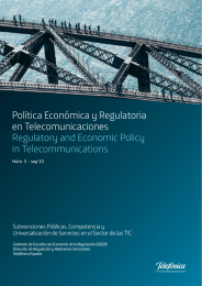 Política Económica y Regulatoria en Telecomunicaciones Regulatory and Economic Policy in Telecommunications