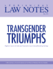 TRIUMPHS TRANSGENDER LAW NOTES L