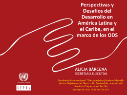 Perspectivas y Desafíos del Desarrollo en América Latina y