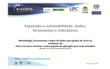 Exposição e vulnerabilidade: dados, Exposição e vulnerabilidade: dados,  ferramentas e indicadores