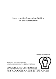 PSYKOLOGISKA INSTITUTIONEN  STOCKHOLMS UNIVERSITET Stress och välbefinnande hos föräldrar