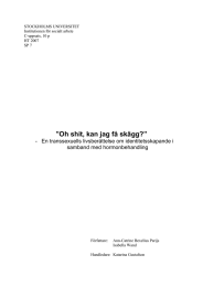 ”Oh shit, kan jag få skägg?” samband med hormonbehandling