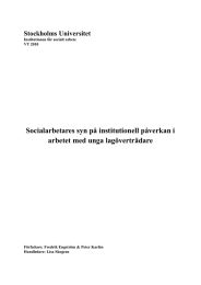 Socialarbetares syn på institutionell påverkan i arbetet med unga lagöverträdare Stockholms Universitet