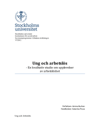 Ung och arbetslös  - En kvalitativ studie om upplevelser av arbetslöshet