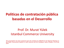 Políticas de contratación pública basadas en el Desarrollo Prof. Dr. Murat Yülek