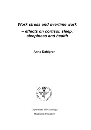 Work stress and overtime work – effects on cortisol, sleep, Anna Dahlgren