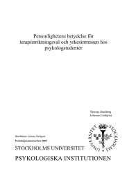 Personlighetens betydelse för terapiinriktningsval och yrkesintressen hos psykologstudenter