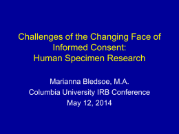 Challenges of the Changing Face of Informed Consent: Human Specimen Research