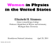 Women in Physics in the United States Elizabeth H. Simmons