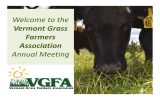 Welcome to the  Annual Meeting Vermont Grass  Farmers 