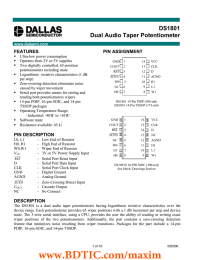 DS1801 Dual Audio Taper Potentiometer FEATURES PIN ASSIGNMENT