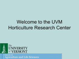 Welcome to the UVM Horticulture Research Center