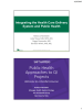 Public Health Approaches to QI Projects Integrating the Health Care Delivery