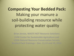 Composting Your Bedded Pack: Making your manure a soil-building resource while