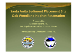 Presented By Kenneth Rickard, P.E. Los Angeles County Flood Control District