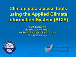 Climate Data Access Tools Using the Applied Climate Information System (ACIS)