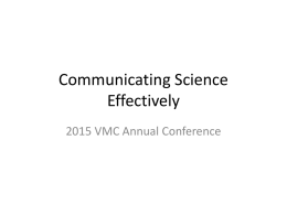 Communicating Science Effectively 2015 VMC Annual Conference