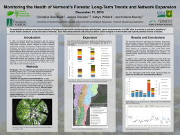 Monitoring the Health of Vermont’s Forests: Long-Term Trends and Network... Christine Sandbach , James Duncan , Katlyn Williard