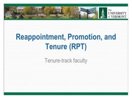 Reappointment, Promotion, and Tenure (RPT) Tenure-track faculty