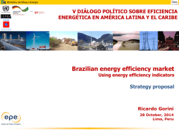 Brazilian energy efficiency market Strategy proposal V DIÁLOGO POLÍTICO SOBRE EFICIENCIA