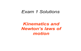 Exam 1 Solutions Kinematics and Newton’s laws of motion
