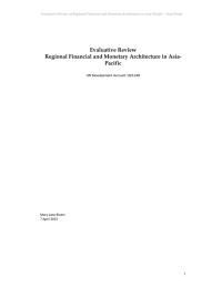 Evaluative Review Regional Financial and Monetary Architecture in Asia- Pacific