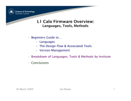 L1 Calo Firmware Overview: Languages, Tools, Methods