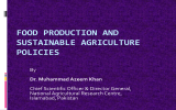 FOOD PRODUCTION AND SUSTAINABLE AGRICULTURE POLICIES