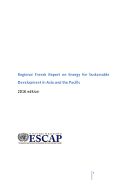 Regional  Trends  Report  on  Energy ... Development in Asia and the Pacific 2016 edition