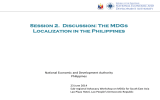 Session 2.  Discussion: The MDGs Localization in the Philippines Philippines