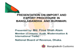 PRESENTATION ON IIMPORT AND EXPORT PROCEDURE IN BANGLABANDHA  AND BURIMARI.