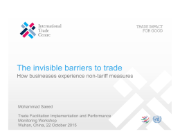 The invisible barriers to trade How businesses experience non-tariff measures Mohammad Saeed