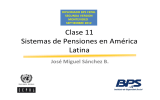 Clase 11 Sistemas de Pensiones en América Latina José Miguel Sánchez B.