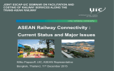 ASEAN Railway Connectivity : Current Status and Major Issues