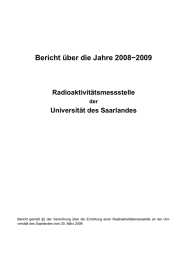 Bericht über die Jahre 2008−2009 Radioaktivitätsmessstelle Universität des Saarlandes