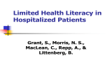 Limited Health Literacy in Hospitalized Patients Grant, S., Morris, N. S.,