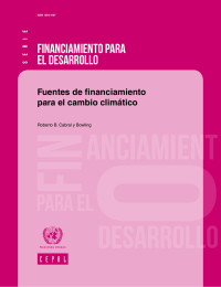 FINANCIAMIENTO PARA EL DESARROLLO Fuentes de financiamiento para el cambio climático