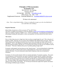 Principles of Microeconomics Economics 12A TR 8:30-9:45  101 Fleming Professor Woolf